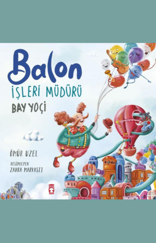 Balon İşleri Müdürü Bay Yoçi Etkileşimli Okuma Kitapçığı